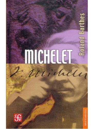 Michelet - Roland Barthes - Fce - Libro