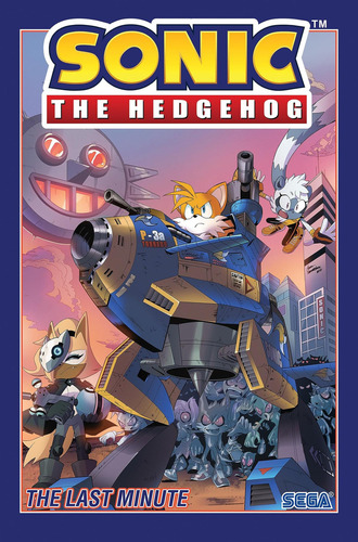 Sonic The Hedgehog, Vol. 6: The Last Minute, De Flynn, Ian. Editorial Idw Publishing, Tapa Blanda En Inglés