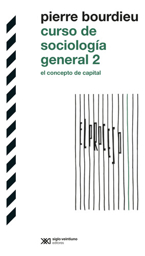 Curso De Sociología General 2, Pierre Bourdieu, Sxxi