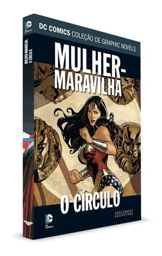 Dc Graphic Novels - Ed 17 - Mulher-maravilha: O Círculo 