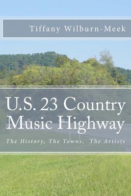 Libro U.s. 23 Country Music Highway: The History, The Tow...