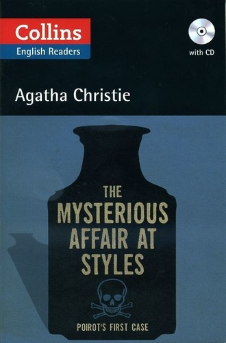 Mysterious Affair At Styles - Collins English Reader, de Christie, Agatha. Editorial HARPER COLLINS PUBLISHERS UK en inglés