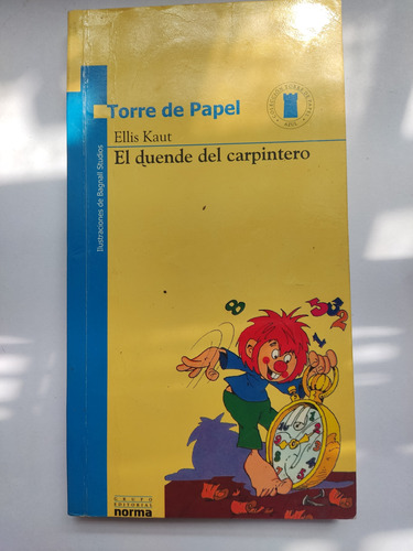 El Duende Del Carpintero Ellis Kaut Plan Lector Norma