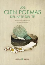 Comprar Los Cien Poemas Del Arte Del Té, De Sin . Editorial Satori En Español