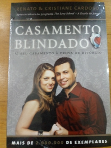 Casamento Blindado - Renato & Cristiane Cardoso