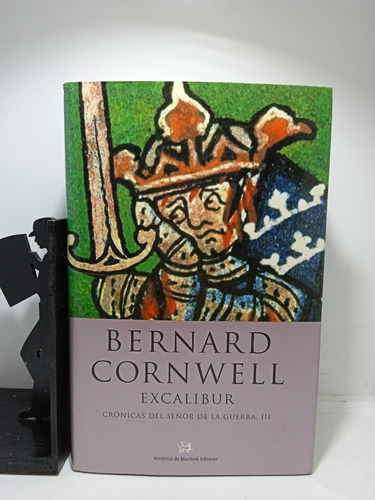 Excalibur - Crónicas Del Señor De La Guerra 3 - Bernard Corn