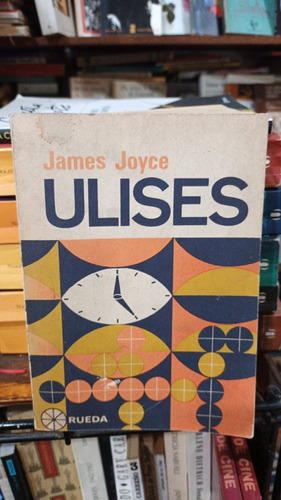 James Joyce - Ulises - Santiago Rueda Editor
