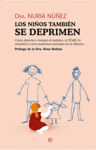 Los Niãâos Tambien Se Deprimen, De Nuñez, Nuria. Editorial La Esfera De Los Libros, S.l., Tapa Blanda En Español
