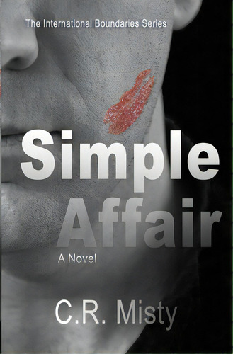 Simple Affair, De Misty, C. R.. Editorial Lightning Source Inc, Tapa Blanda En Inglés