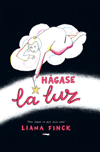 Hágase La Luz, De Finck, Liana. Editorial Libros Del Zorro Rojo, Tapa Dura En Español, 2024