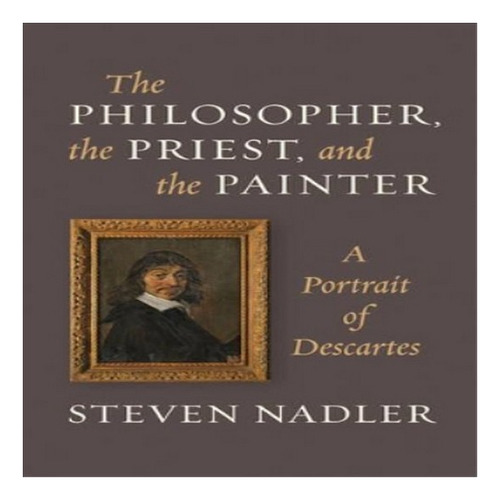 The Philosopher, The Priest, And The Painter - Steven N. Eb8