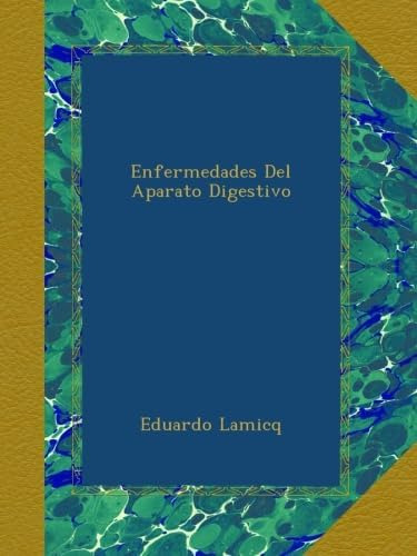 Libro: Enfermedades Del Aparato Digestivo (spanish Edition)