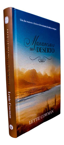 Mananciais No Deserto, De Lettie Cowman. Editora Publicações Pão Diário, Capa Dura Em Português, 2023