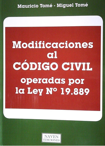 Modificaciones Al Código Civil Operadas Por La Ley Nº 19.899