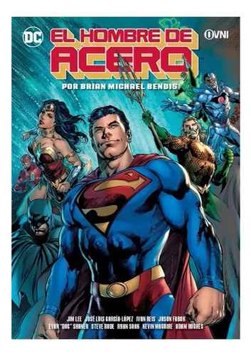 El Hombre De Acero - Tomo Único De Brian Michael Bendis