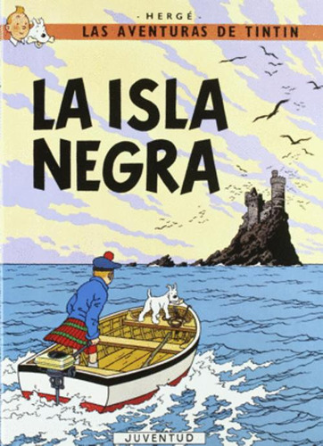 Libro Tintin 7 La Isla Negra