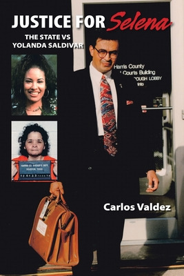 Libro Justice For Selena: The State Vs Yolanda Saldivar -...