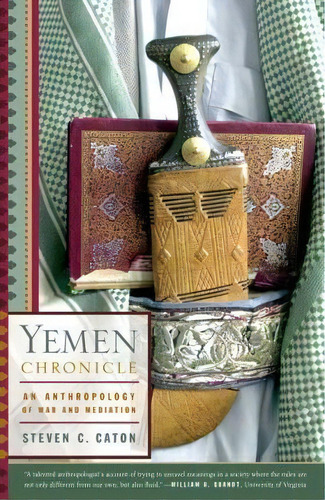 Yemen Chronicle, De Steven C Caton. Editorial Hill Wang Inc U S, Tapa Blanda En Inglés
