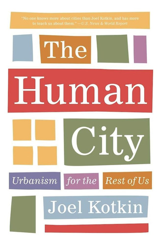 Libro: The Human City: Urbanism For The Rest Of Us