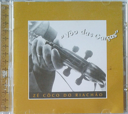 Cd Zé Coco Do Riachão Vôo Das Garças Impecável Original