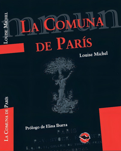 La Comuna De París - Louise Michel - Utopía Libertaria