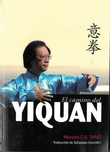 Libro El Camino Del Yiquan