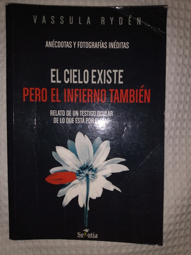 Imagen 1 de 1 de El Cielo Existe Pero El Infierno También De Vassula Rydén