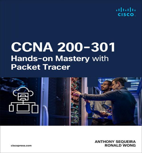 Libro Ccna 200-301 Hands-on Mastery With Packet Tracer - ...
