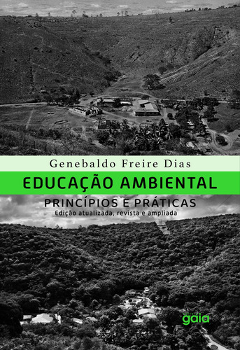 Libro Educacao Ambiental Principios E Praticas De Dias Geneb