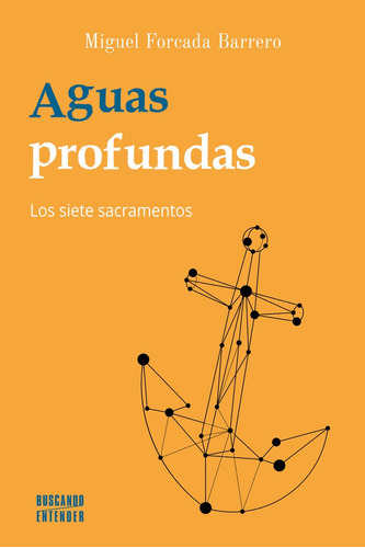 Aguas Profundas, De Forcada Barrero, Miguel. Editorial Ediciones Palabra, S.a., Tapa Blanda En Español