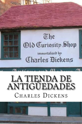 Libro: La Tienda Antiguedades (spanish) Edition (spanish