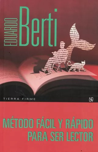 Libro Método Fácil Y Rápido Para Ser Lector - Berti, Eduardo