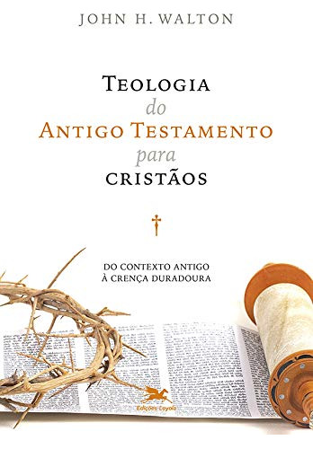 Libro Teologia Do Antigo Testamento Para Cristãos Do Context