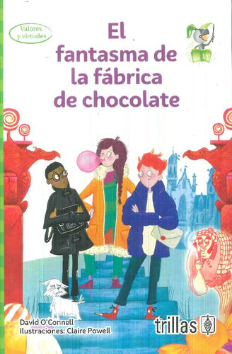 Libro El Fantasma De La Fábrica De Chocolate De David O'conn