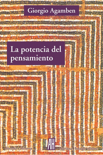 La Potencia Del Pensamiento.. - Agamben, Costa, Castro