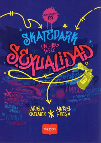 Skatepark Y Un Libro Sobre Sexualidad Ariela Kriemer 