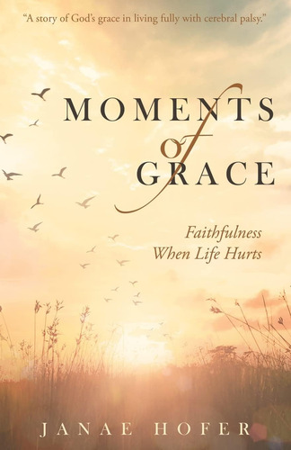 Libro Momentos De Gracia - Janae Hofer - Inglés