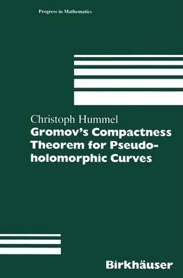 Libro Gromov's Compactness Theorem For Pseudo-holomorphic...