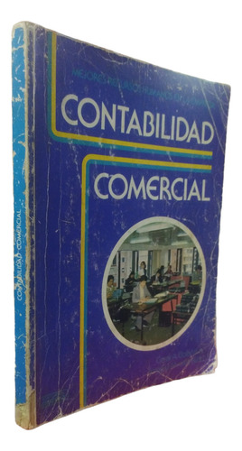 Contabilidad Comercial César A. Bolaño, Jorge Alvarez Niño.