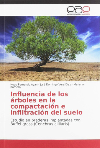 Libro Influencia De Los Árboles En La Compactación E In Lcm4