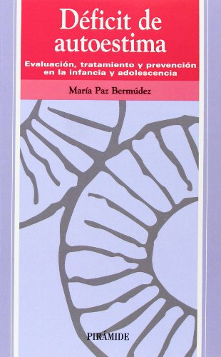 Libro Déficit De Autoestima De Bermúdez Sánchez María Paz Pi