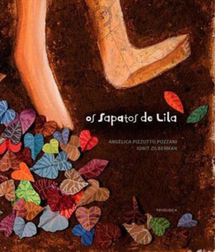 Os Sapatos De Lila, De Pozzani, Angélica Pizzutto. Editora Trioleca Editora, Capa Mole Em Português