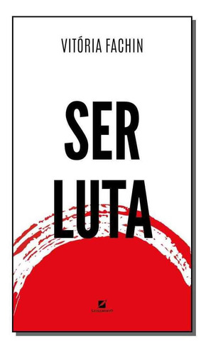 Ser Luta