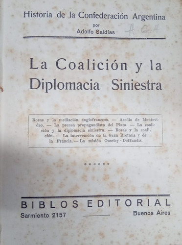 Adolfo Saldías La Coalición Y La Diplomacia Siniestra