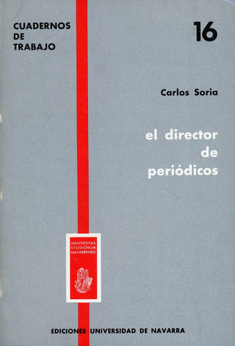 El Director De Periódicos - Carlos Soria.