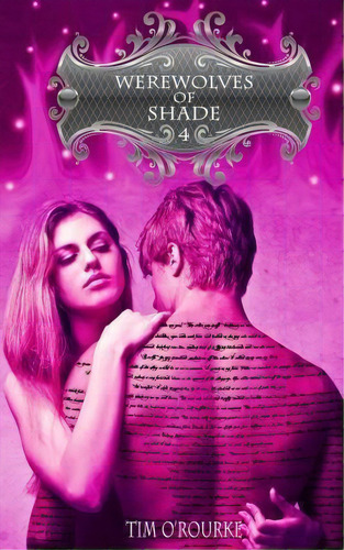 Werewolves Of Shade (part Four), De Tim O'rourke. Editorial Createspace Independent Publishing Platform, Tapa Blanda En Inglés