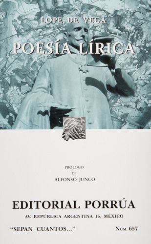 Poesía Lírica, De R: Felix Lope De Vega Carpio. Editorial Porrúa México, Tapa Blanda En Español, 2006
