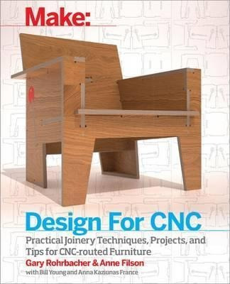 Design For Cnc - Gary Rohrbacher (paperback)