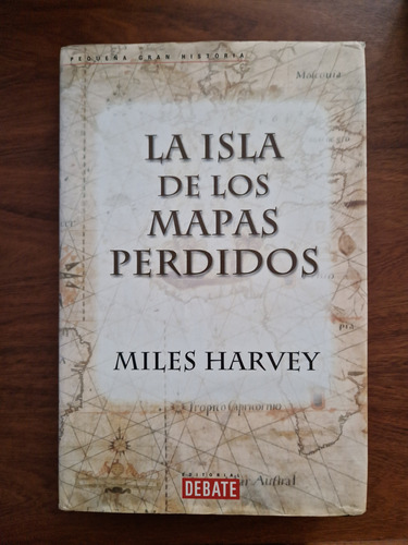 Libro, La Isla De Los Mapas Perdidos, Miles Harvey 