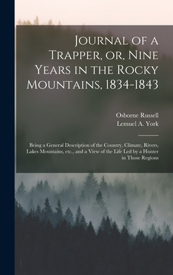 Libro Journal Of A Trapper, Or, Nine Years In The Rocky M...